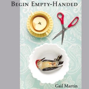 Begin Empty-Handed